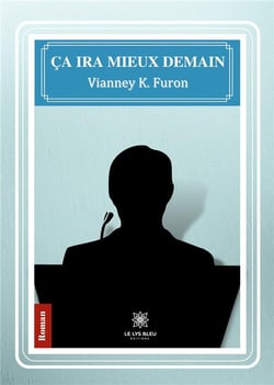 Ça ira mieux demain