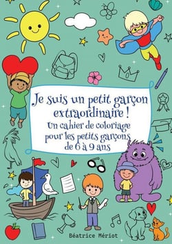 Je suis un petit garçon extraordinaire