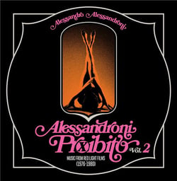 Alessandroni Proibito Vol.2 : Music From Red Light Films 1976-1980