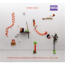 Everything is boring and everyone is a f...ing liar