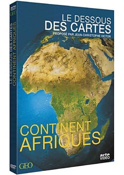 Le Dessous des cartes - Continent Afriques