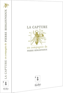 La Capture, en compagnie de Pierre Bergounioux