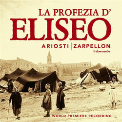 Ariosti : la profezia d'Eliseo nell'assedio di Samaria