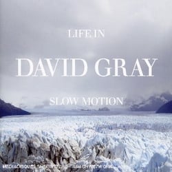Life in slow motion