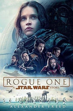 ROGUE ONE - A STAR WARS STORY