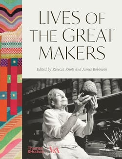 Lives of the Great Makers (Victoria & Albert Museum) : 500 Years of Excellence
