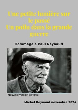 Une petite lumière sur le passé Un poilu dans la grande guerre : Hommage à Paul Reynaud