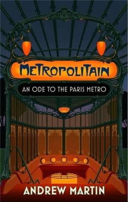 Metropolitain an ode to the Paris metro