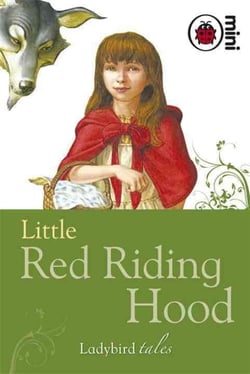 Little red riding hood: ladybird tales