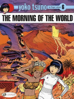 Yoko Tsuno - tome 6 The morning of the world