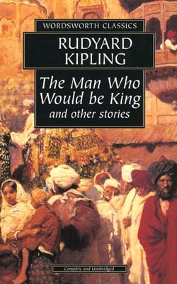 The man who would be king - and other stories
