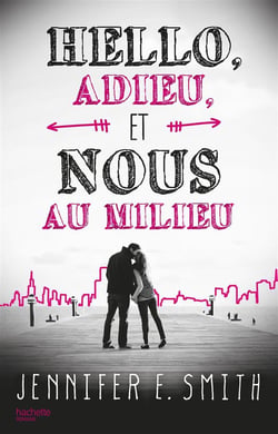 Hello, adieu et nous au milieu