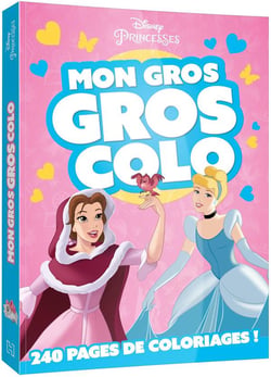 DISNEY PRINCESSES - Mon Gros Gros Colo