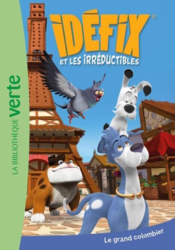 Idéfix et les irréductibles Tome 6 : Le grand colombier