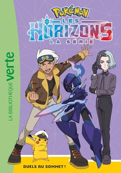 Pokémon - Les Horizons Tome 11 : Duels au sommet !