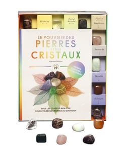 Le pouvoir des pierres et cristaux