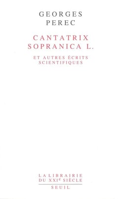 Cantatrix sopranica L et autres écrits scientifiques