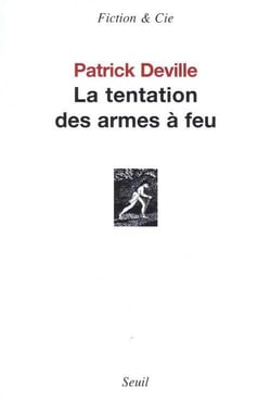 La Tentation des armes à feu