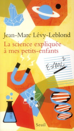 La science expliquée à mes petits-enfants