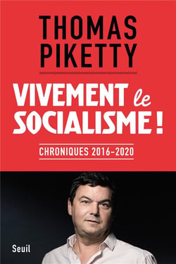 Vivement le socialisme ! chroniques 2016-2020