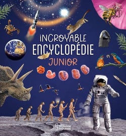 Incroyable encyclopédie junior