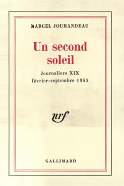 Journaliers - xix - un second soleil - (fevrier - septembre 1965)