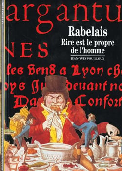 Rabelais : Rire est le propre de l'homme