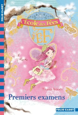 L'école des fées Tome 8 : premiers examens