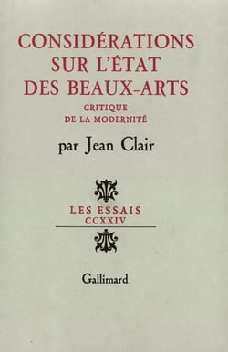 Considérations sur l'état des beaux-arts - critique de la modernité