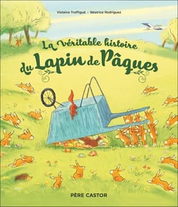 La véritable histoire du Lapin de Pâques
