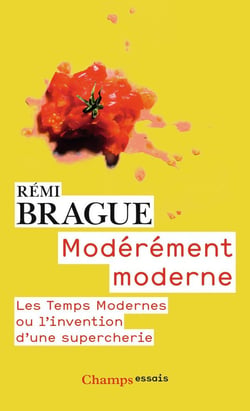 Modérément moderne - les temps modernes ou l'invention d'une supercherie
