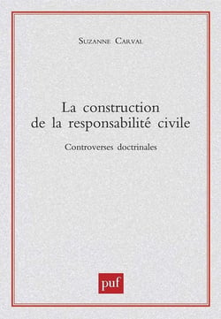 La construction de la responsabilité civile