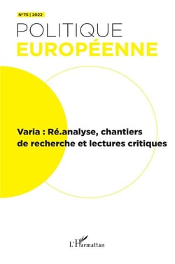 Revue politique européenne n.75 : varia : ré.analyse, chantiers de recherche et lectures critiques