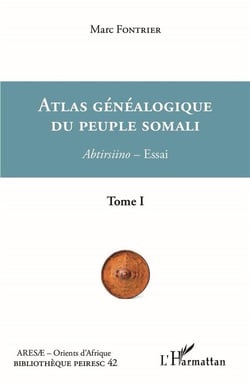 Atlas généalogique du peuple somali  t. 2 : abtirsiino