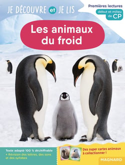 Je découvre et je lis : CP : les animaux du froid - premières lectures, premières découvertes