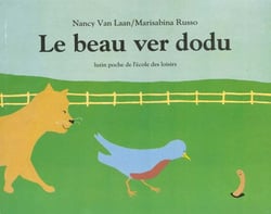 Le beau ver dodu