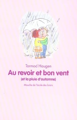 au revoir et bon vent (et la pluie)
