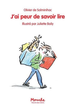 J'ai peur de savoir lire
