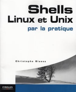 Shells Linux et Unix par la pratique