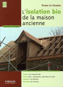 L'isolation bio de la maison ancienne