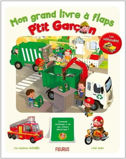 P'tit Garçon : mon grand livre à flaps : les véhicules