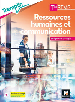 Tremplin : RH et communication - terminale STMG - enseignement spécifique - livre de l'élève