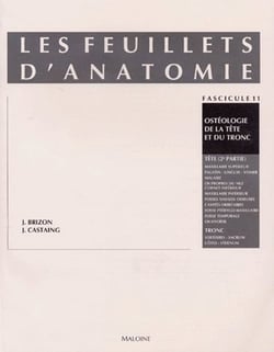 LES FEUILLETS D'ANATOMIE. TOME 11, OSTEOLOGIE DE LA TETE, DEUXIEME PARTIE :