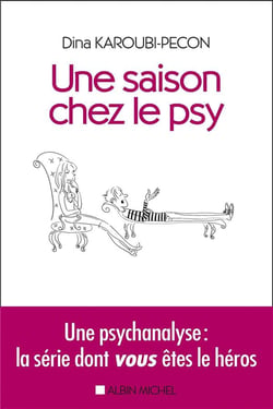 Une saison chez le psy - une psychanalyse : la série dont vous êtes le héros