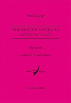 Empédocle et la tradition pythagoricienne - philosophie ancienne, mystère et magie