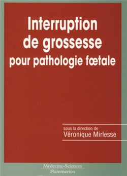 Interruption de grossesse pour pathologie foetale