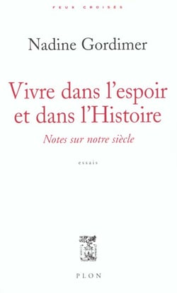 Vivre dans l'espoir et dans l'histoire  notes sur notre siecle
