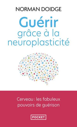 Guérir grâce à la neuroplasticité