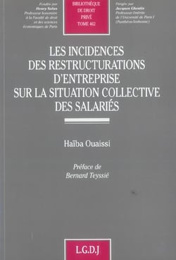 Les incidences des restructurations d'entreprise sur la situation collective des - vol462