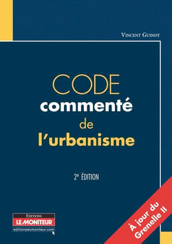 Code commenté de l'urbanisme (2e édition)